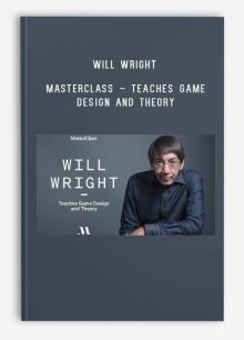 Will Wright – MasterClass – Teaches Game Design and Theory