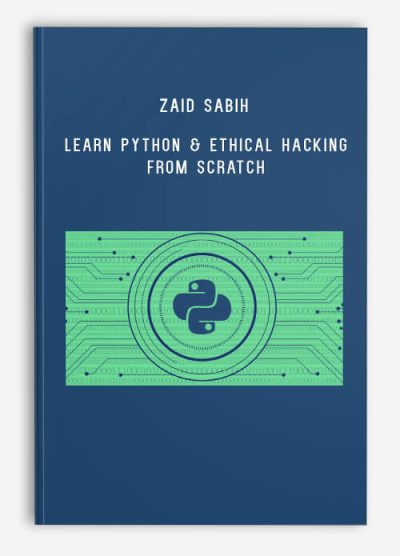 Zaid Sabih – Learn Python & Ethical Hacking From Scratch