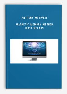 Anthony Metivier – Magnetic Memory Method Masterclass