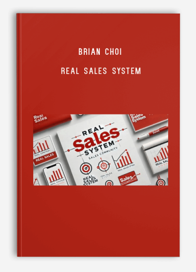 Brian Choi – Real Sales System