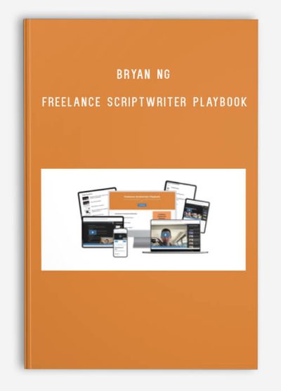 Bryan Ng – Freelance Scriptwriter Playbook