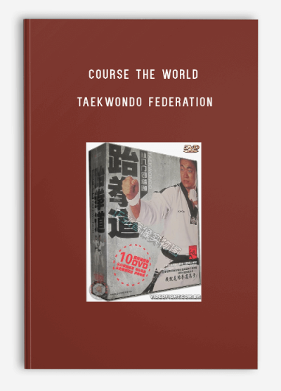 COURSE THE WORLD TAEKWONDO FEDERATION