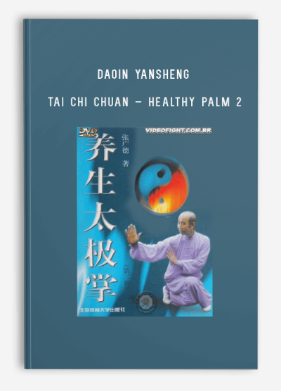 DAOIN YANSHENG – TAI CHI CHUAN – HEALTHY PALM 2