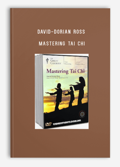 DAVID-DORIAN ROSS – MASTERING TAI CHI