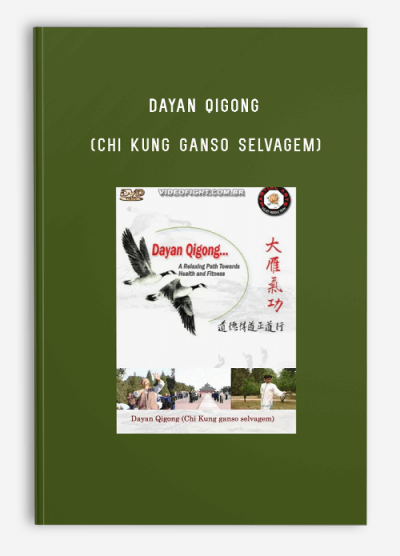 DAYAN QIGONG (CHI KUNG GANSO SELVAGEM)