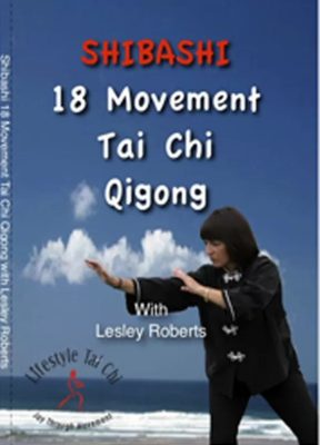 LESLEY ROBERTS – SHIBASHI TAI CHI QIGONG 18 MOVEMENT