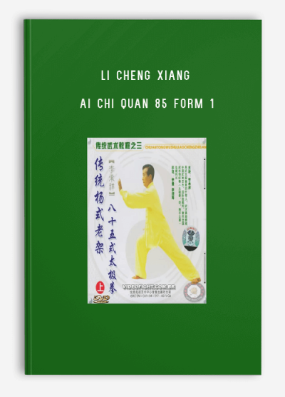 LI CHENG XIANG TAI CHI QUAN 85 FORM 1