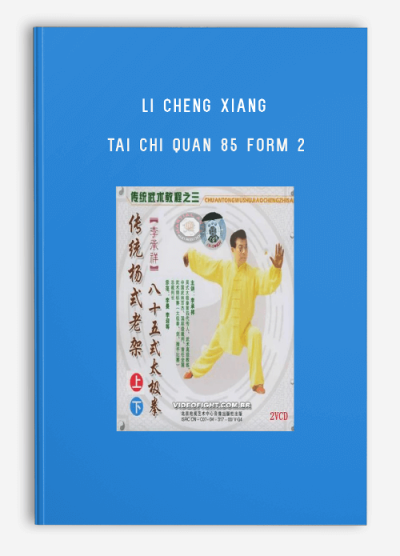 LI CHENG XIANG TAI CHI QUAN 85 FORM 2