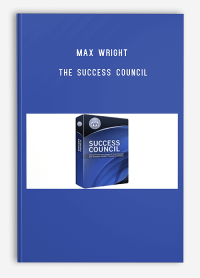 Max Wright – The Success Council