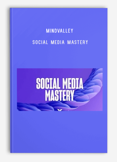 Mindvalley – Social Media Mastery