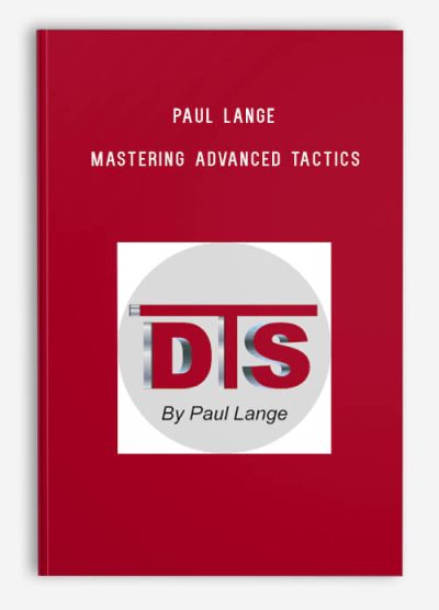 Paul Lange - Mastering Advanced Tactics