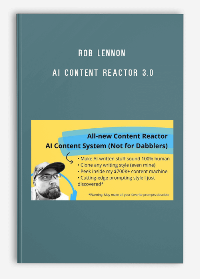 Rob Lennon – AI Content Reactor 3.0