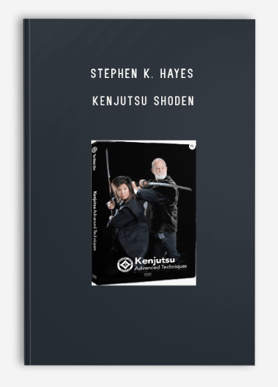 STEPHEN K. HAYES – KENJUTSU SHODEN