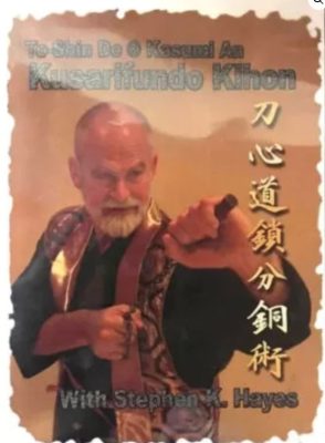 STEPHEN K. HAYES – KUSARIFUNDO KIHON