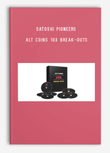 Satoshi Pioneers – Alt Coins 10X Break-Outs