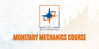 The Macrocompass – Monetary Mechanics