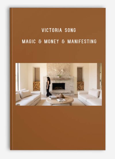 Victoria Song – Magic & Money & Manifesting