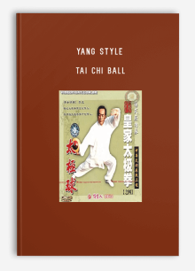 YANG STYLE TAI CHI BALL